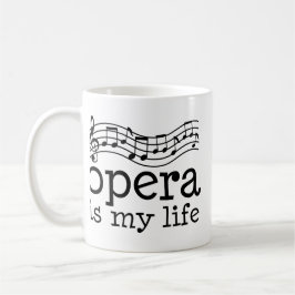 Taza De Café La ópera es mi vida