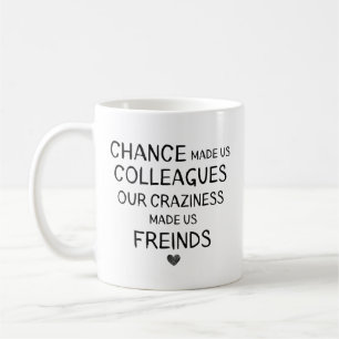 Taza De Café La Oportunidad Hizo Que Los Colegas De Vino Divert