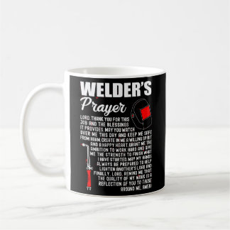Taza De Café La Oración De Welder Tig Weld Mig Welder Gtaw Arc