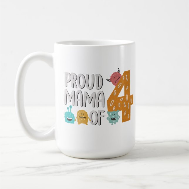 Taza De Café La orgullosa mamá de los cuatro (Izquierda)