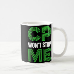 Taza De Café La parálisis cerebral no detendrá al guerrero luch