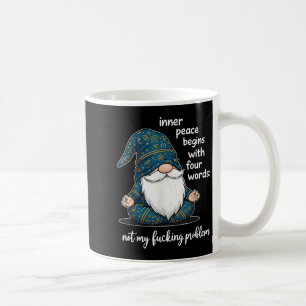 Taza De Café La paz interior comienza con cuatro palabras No es