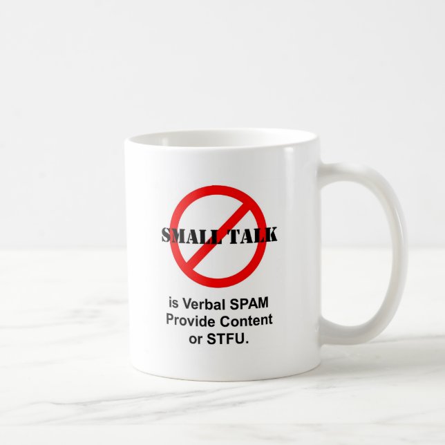Taza De Café La pequeña charla es Spam verbal (Derecha)