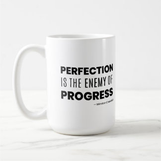 Taza De Café La perfección es el enemigo del progreso – Churchi