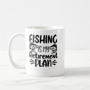 Taza De Café La pesca es mi plan de retiro, divertido amante de