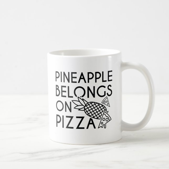 Taza De Café La piña pertenece a la pizza (Derecha)