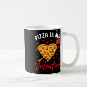 Taza De Café La pizza es mi Día de San Valentín divertida de Sa