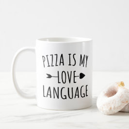 Taza De Café La Pizza es Mi Lenguaje del Amor - Amantes de la P