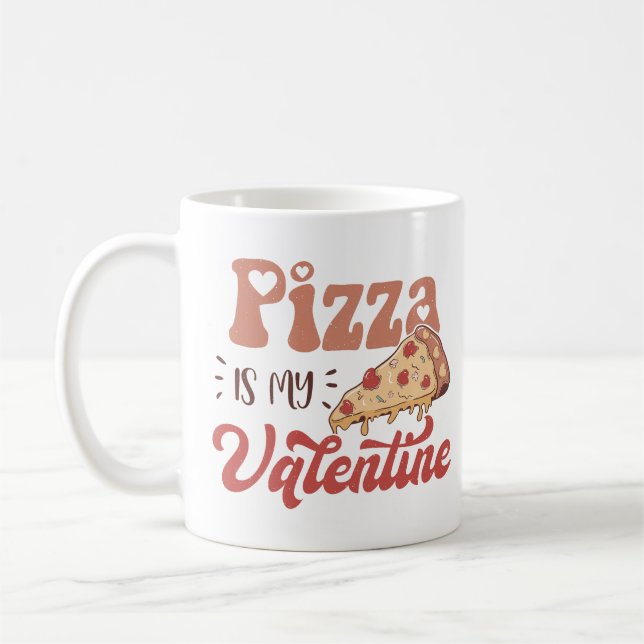 Taza De Café La pizza es mi San Valentín (Izquierda)