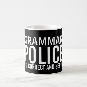 Taza De Café La Policía De Gramática Para Corregir Y Servir