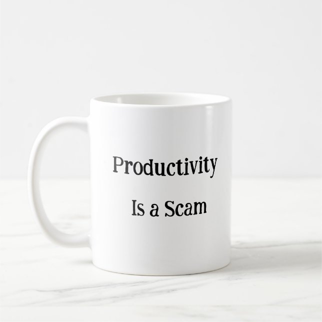 Taza De Café La productividad es una estafa graciosa (Izquierda)