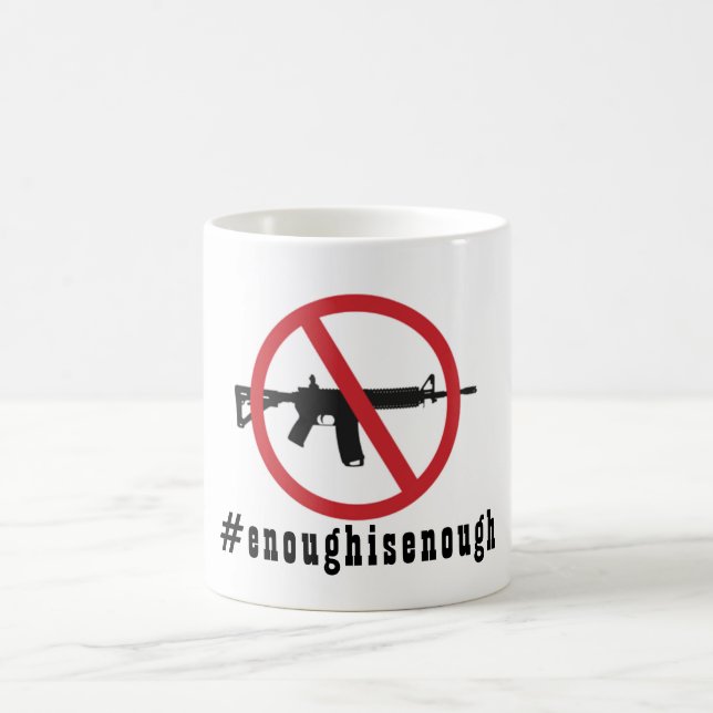 Taza De Café La prohibición AR-15 es suficiente (Centro)