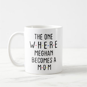 Taza De Café La que Meghan se convierte en mamá