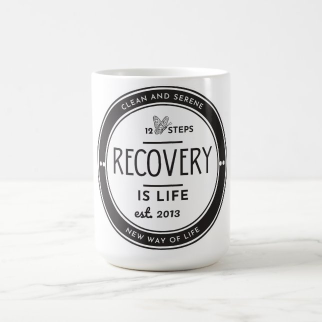 Taza De Café La recuperación es vida, aniversario de recuperaci (Centro)