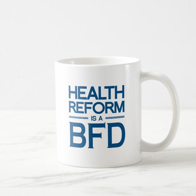 TAZA DE CAFÉ LA REFORMA DE LA SALUD ES UN BFD - .PNG (Derecha)