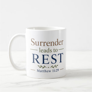 Taza De Café La Rendición Conduce Al Descanso Consuelo Cristian
