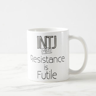 Taza De Café La resistencia de INTJ es vana