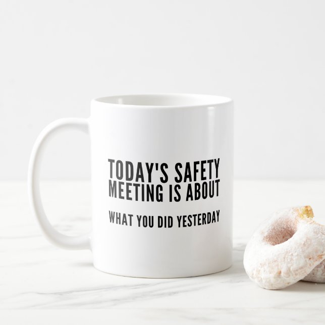 Taza De Café La reunión de seguridad de hoy es gracioso café Mu (Con donut)