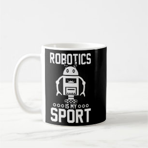 Taza De Café La robótica es mi mecánico de robots deportivos 17