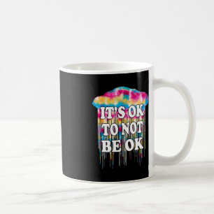 Taza De Café La salud mental es bueno Divertirse de no estar bi