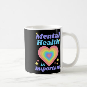 Taza De Café La Salud Mental Es Importante Conciencia Inspirado