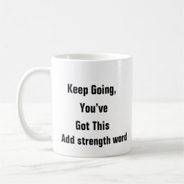 Taza De Café La salud mental sigue adelante y tienes esta motiv