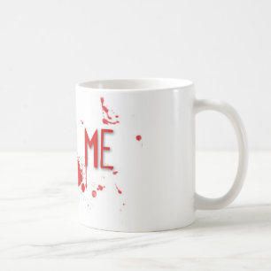 Taza De Café La sangre verdadera "me muerde "