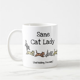 Taza De Café La señorita de gatos sanas solo está secuestrando 