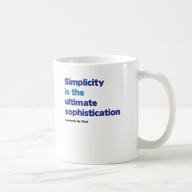 Taza De Café La simplicidad es la última sofisticación (Derecha)