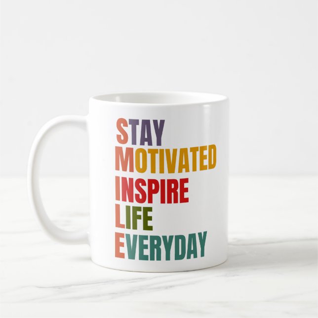 Taza De Café La SMILE Stay Motivated, inspira la vida cotidiana (Izquierda)