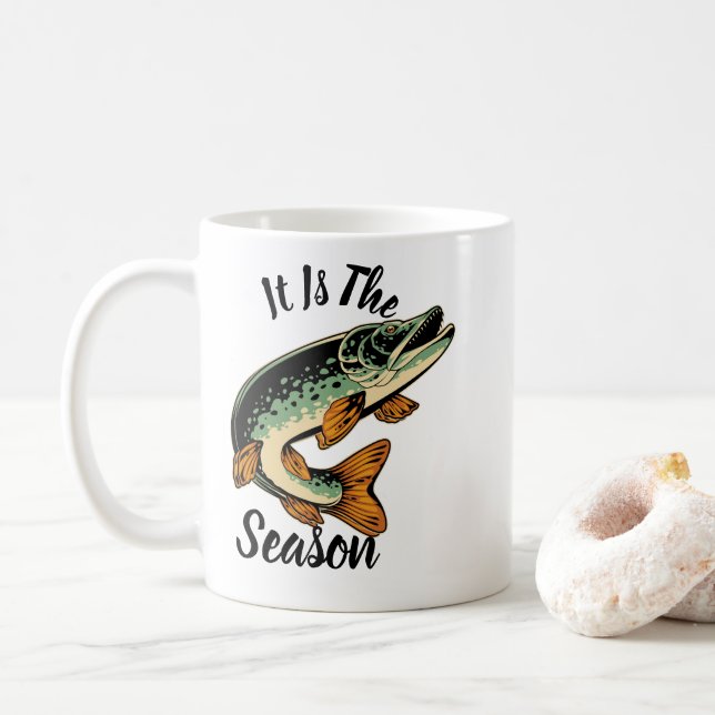 Taza De Café ¡La Temporada De Pesca Cuesta Con Nosotros! (Con donut)