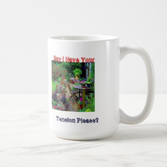 Taza De Café La tensión asalta por favor (Derecha)