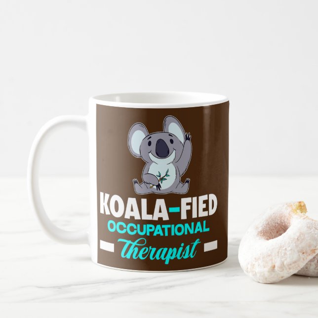 Taza De Café La terapia ocupacional de Koala fue divertida (Con donut)