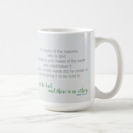 Taza De Café La Tierra Él Formó Isaías 45:18
