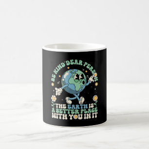 Taza De Café La Tierra Es Un Mejor Lugar Con Vos En Ella