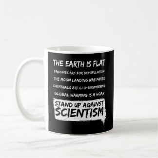 Taza De Café La Tierra Plana es plana contra los científicos