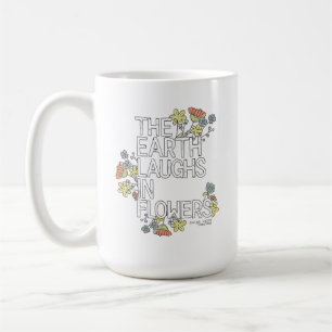 Taza De Café La Tierra ríe en flores