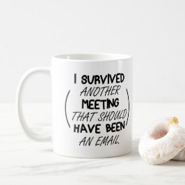 Taza De Café La tipografía otra reunión ha sido un correo