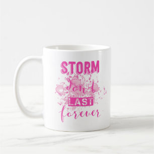 Taza De Café la tormenta no dura para siempre