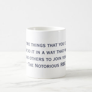 Taza De Café La tristemente célebre cita de RBG