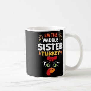 Taza De Café La Turquía linda, un rostro débil, soy la hermana 