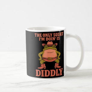 Taza De Café La única sentadilla que hago es diddly entrenamien