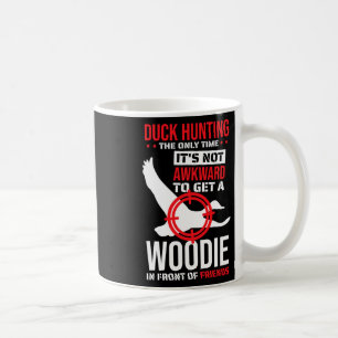 Taza De Café La única vez que no es incómodo conseguir un Woodi