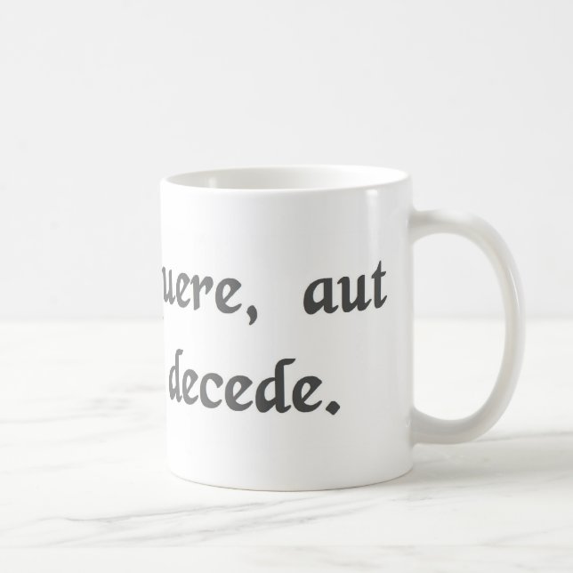 Taza De Café La ventaja, sigue, o sale de la manera (Derecha)