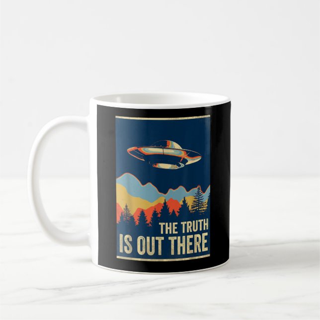 Taza De Café La verdad es que ahí fuera TShirt Area 51 OVNI ext (Izquierda)