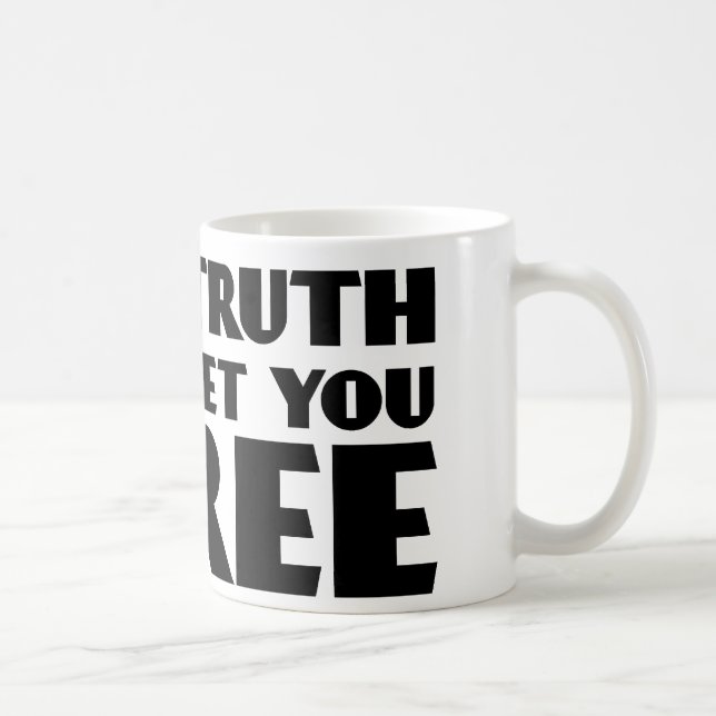 Taza De Café La verdad le fijará libre (Derecha)