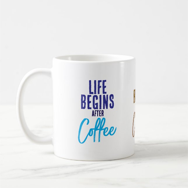 Taza De Café La vida comienza después (Izquierda)