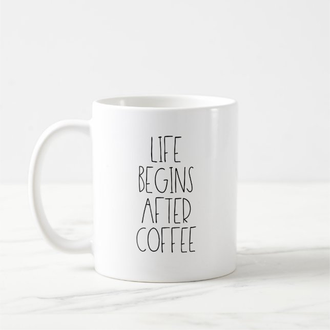 Taza De Café La vida comienza después del café (Izquierda)