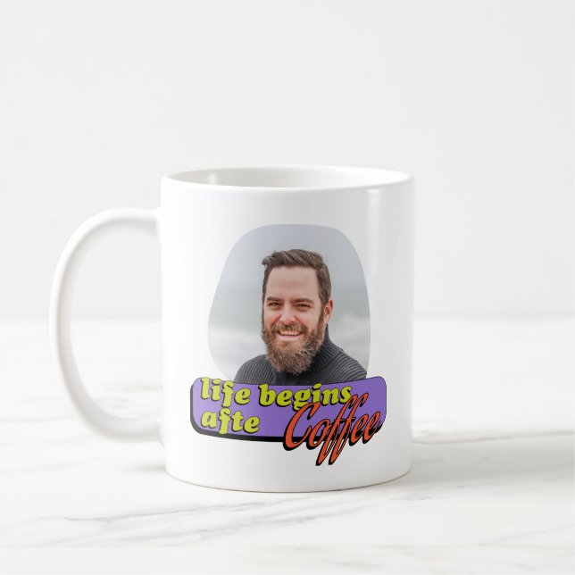 Taza De Café la vida comienza después del café (Izquierda)