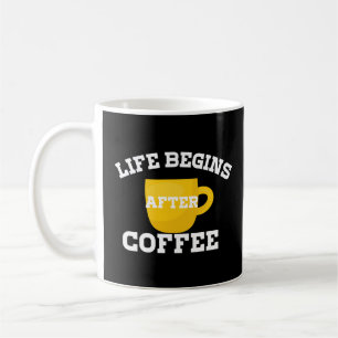 Taza De Café La vida comienza después del café Basic Dark